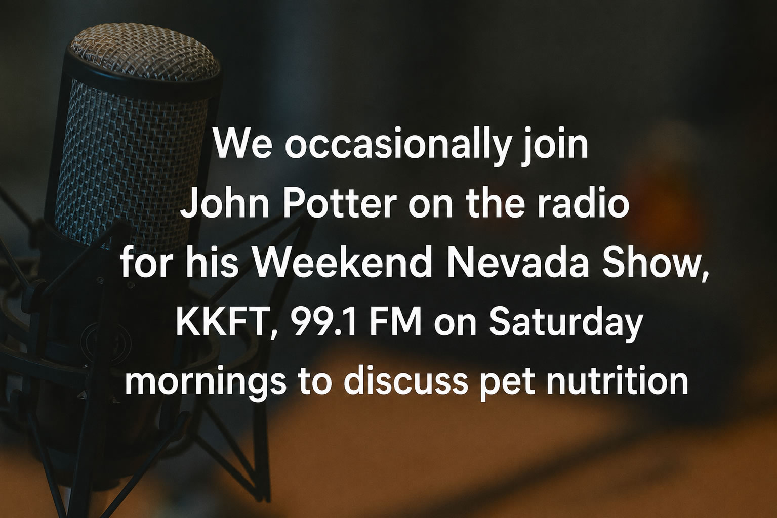 Listen to First Source Pet Foods Reno on The John Potter Show KKFT 99.1